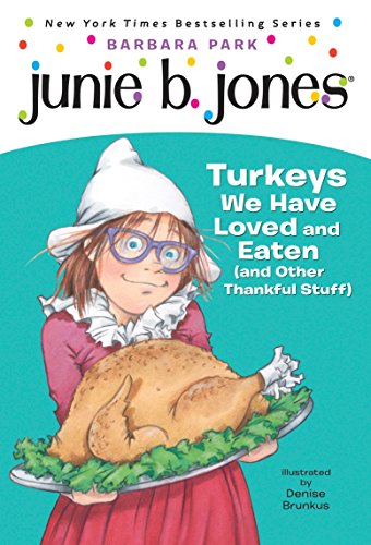 Junie B. Jones #28: Turkeys We Have Love book cover