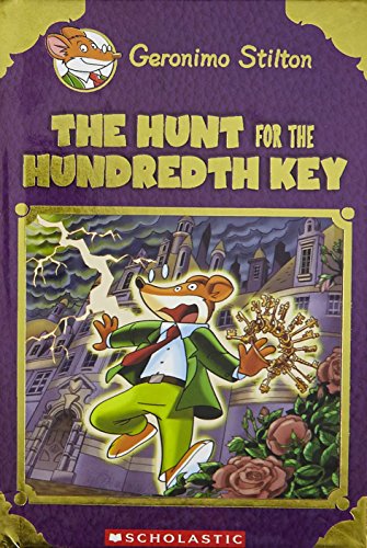 GERONIMO STILTON SE: THE HUNT FOR THE 100TH KEY book cover