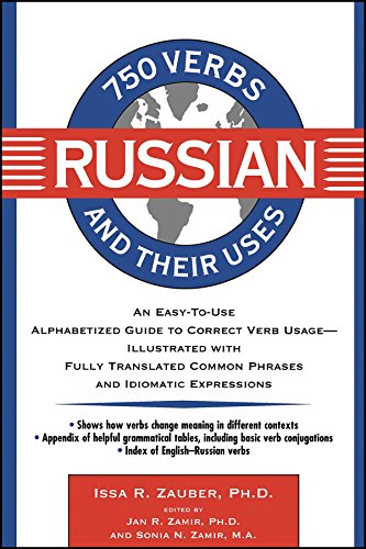 750 Russian Verbs and Their Uses (750 Verbs and Their Uses) by Issa R. Zauber book cover