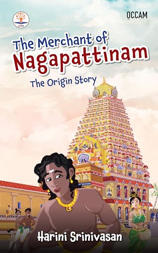 The Merchant of Nagapattinam: The Origin Story (FIHCR Series)
