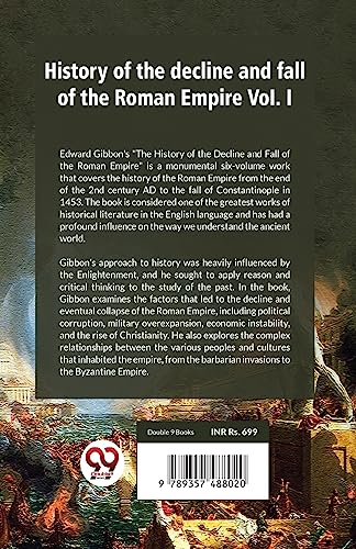 History of the decline and fall of the Roman Empire Vol.- I