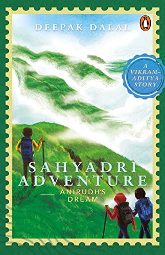 A Vikram-Aditya Story: Sahyadri Adventure Vol. 1: Aanirudhs Dream book cover