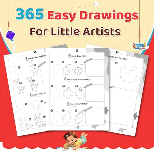How to Draw Everything You See: 365 Drawing Book For Kids 4+ Years Old | Easy Step By Step Guide For Tracing & Coloring | Fun Themes-Animals, Fruits, Vegetables, Toys | Thoughtful Gift For Children
