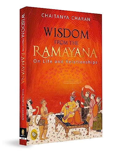 Wisdom From The Ramayana: On Life and Relationships book cover