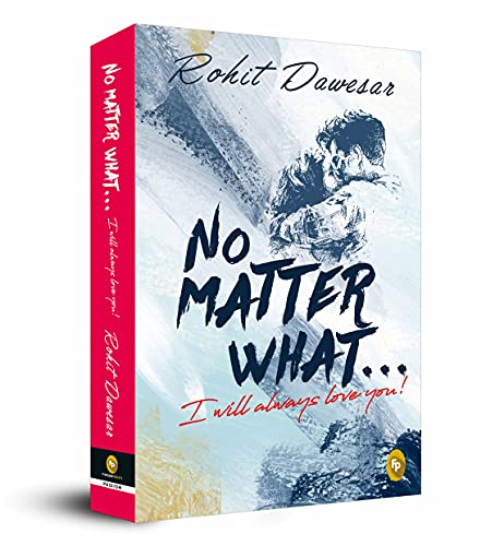 No Matter What . . . I will always love you! book cover