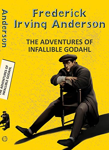 The Adventures of the Infallible Godahl book cover