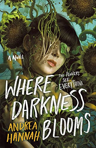 Where Darkness Blooms : A Novel book cover
