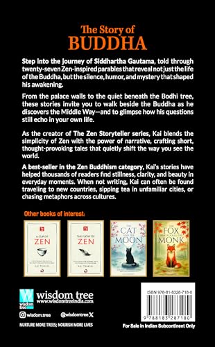 The Story of Buddha: 27 Zen Stories of the Life, Wisdom, and Teachings of Siddhartha Gautama - Buddhism for Beginners (The Dharma Path Book 1)