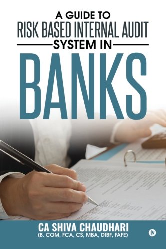 A Guide to Risk Based Internal Audit System in Banks by CA Shiva Chaudhari (Author) book cover