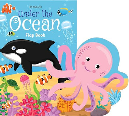Under the Ocean - Lift The Flap Book for Kids Age 3-6 Years with Bright and Colourful Pictures- Early Learning Novelty Book for Children