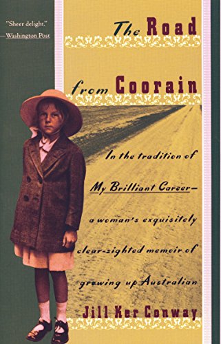 The Road from Coorain: A Womans Exquisitely Clear-Sighted Memoir of Growing Up Australian (Vintage book cover