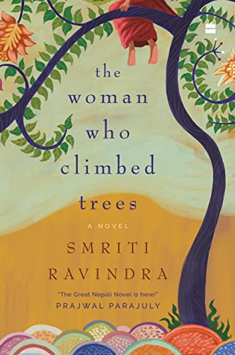 The Woman Who Climbed Trees : A Novel book cover