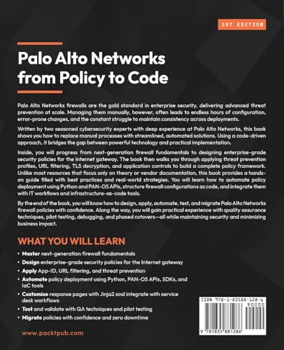Palo Alto Networks from Policy to Code: Automate PAN-OS security policies with Python precision