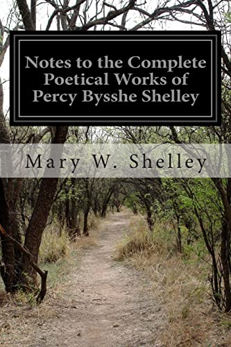 Notes to the Complete Poetical Works of Percy Bysshe Shelley book cover