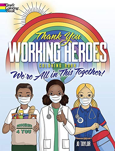 THANK YOU WORKING HEROES COLORING BOOK: WERE ALL IN THIS TOGETHER! book cover