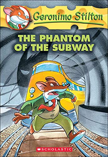 GERONIMO STILTON #13 THE PHANTOM OF THE SUBWAY book cover
