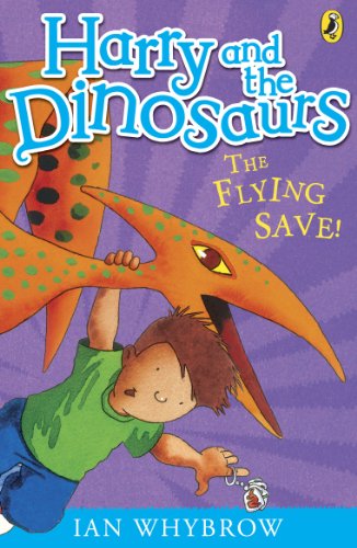 Harry and the Dinosaurs the Flying Save book cover