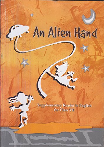 An Alien Hand - Supplementay English in Readers For Class - 7 - 754