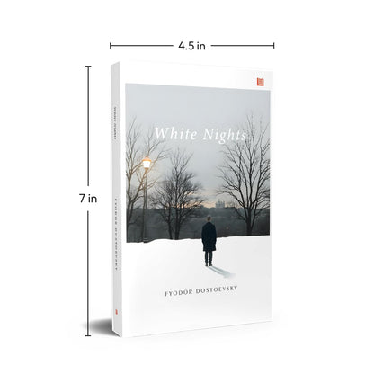 White Nights Fyodor Dostoevsky [Premium Paperback] | A Tale of Love & Loneliness | 50 Greatest Short Stories | Short Stories of Dostoevsky | Classics Books | Literature Books | White Nights Book