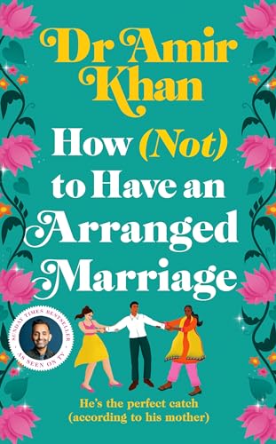 How (Not) to Have an Arranged Marriage book cover