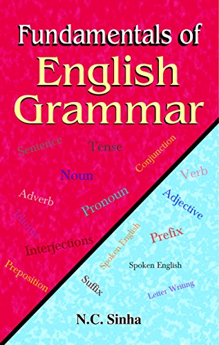 Fundamentals of English Grammar by Nc Sinha