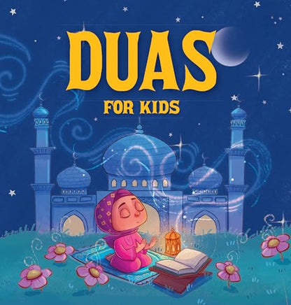 Duas for Kids: Introduction to Arabic Duas with English Translations I Book for 3+ I Spiritual Learning [Penguin Early Learning Series]