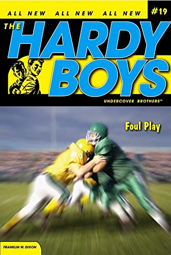 Hardy Boys: Undercover Brothers-foul Play #19 book cover