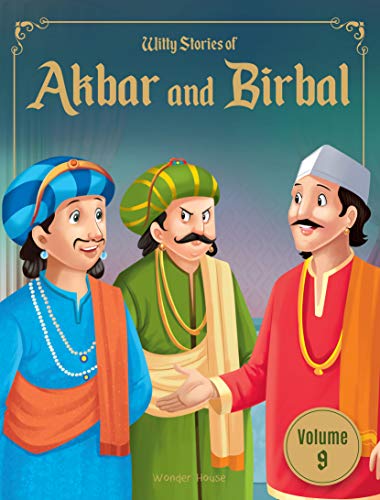 Witty Stories of Akbar and Birbal - Volume 9: Illustrated Humorous Stories For Kids book cover