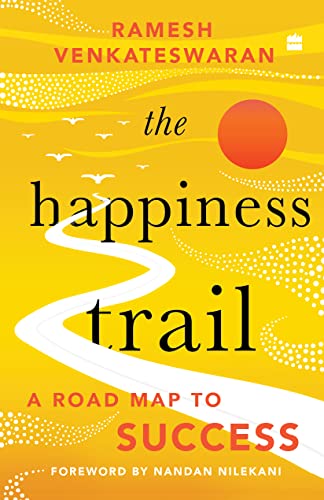 The Happiness Trail: A Road Map to Success book cover