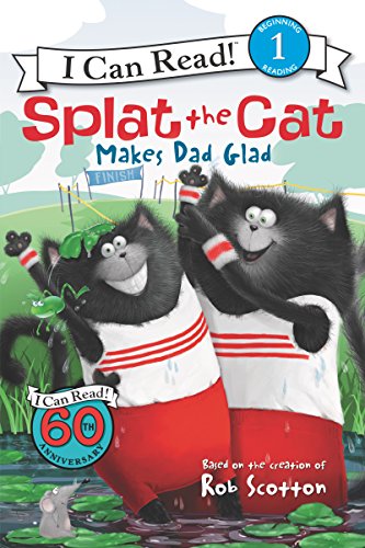 SPLAT THE CAT MAKES DAD GLADLEVEL-1 book cover