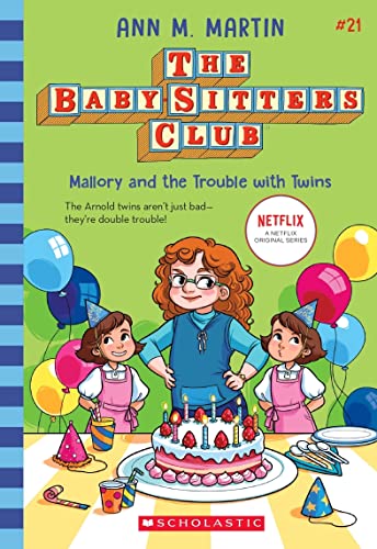 Baby-sitters Club #21: Mallory and the Trouble With Twins (Netflix Edition) book cover