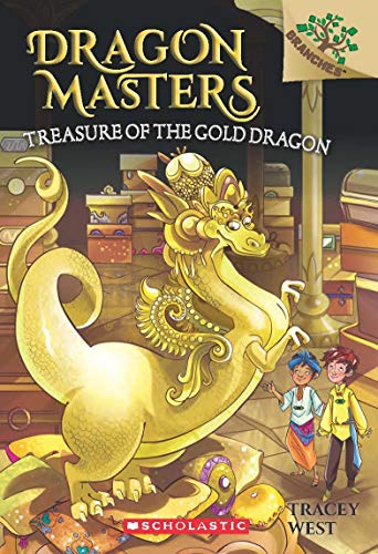 DRAGON MASTERS #12: TREASURE OF THE GOLD DRAGON (A BRANCHES BOOK) book cover