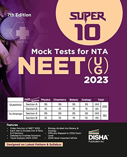 Super 10 Mock Tests for New Pattern NTA NEET (UG) 2023 - 7th Edition | Physics, Chemistry, Biology – PCB | Optional Questions | 5 Statement MCQs | ... | Improve your Speed, Strike Rate & Score