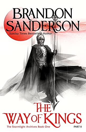 STORMLIGHT ARCHIVE BOOK 1: THE WAY OF KINGS PART TWO by Brandon Sanderson book cover