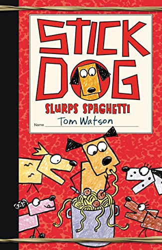 STICK DOG SLURPS SPAGHETTI book cover