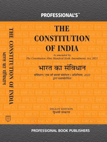 ???? ?? ??????? Constitution of India Bare Act by Professional's Diglot Edition ?????? ???? ????, ?????? ??????? as amended by Constitution (One Hundred & Sixth Amendment) Act, 2023, 106??? ??????