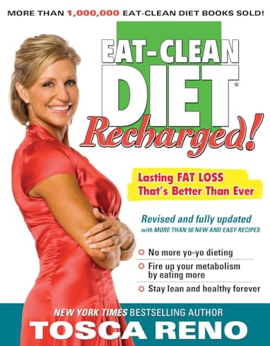 The Eat-Clean Diet Recharged!: Lasting Fat Loss Thats Better than Ever book cover