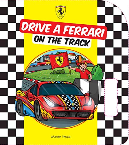 Drive a Ferrari On The Track: Illustrated Board Book For Kids book cover