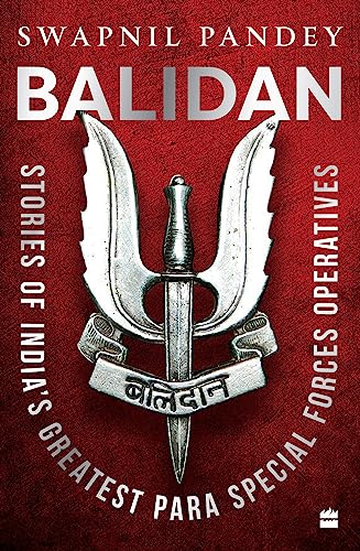 Balidan : Stories of Indians Greatest Para Special Forces Operatives book cover