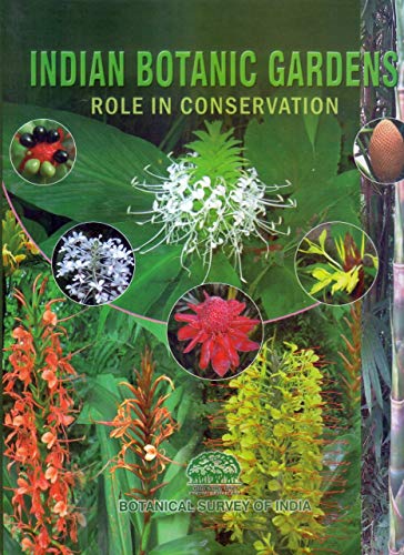 Indian Botanic Gardens: Role in Conservation book cover