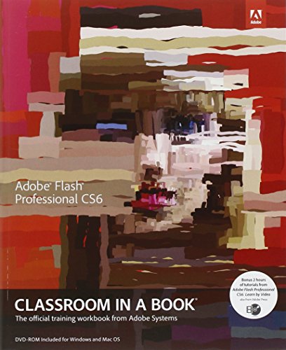 Adobe Flash Professional CS6 Classroom in a Book [With DVD ROM] book cover