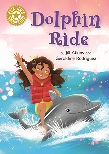 Reading Champion: Dolphin Ride: Independent Reading Gold 9 book cover