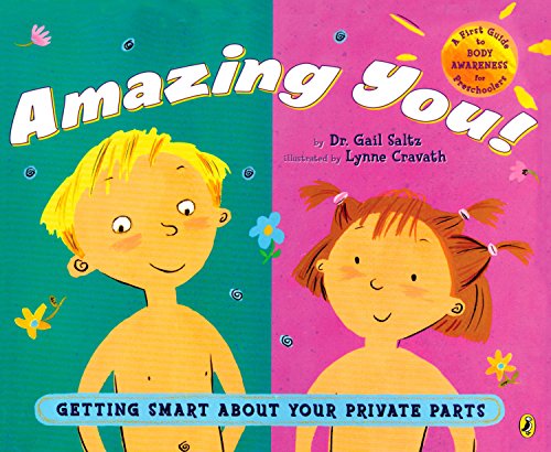 Amazing You!: Getting Smart about Your Private Parts book cover