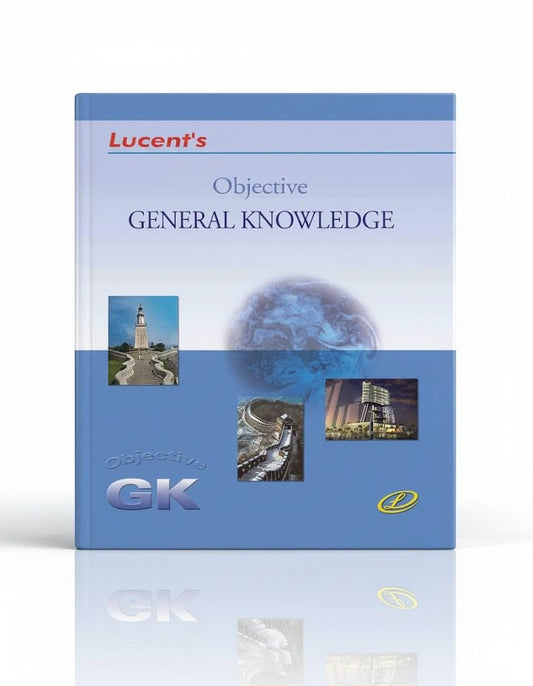 LUCENT OBJECTIVE GENERAL KNOWLDGE | English Edition 2025 { Original Book with Lucent Hologram on its}...