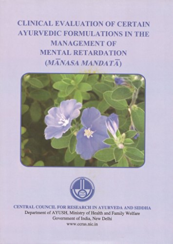 Clinical Evaluation of Certain Ayurvedic Formulations in the Management of Mental Retardation (Manasa Mandata) book cover