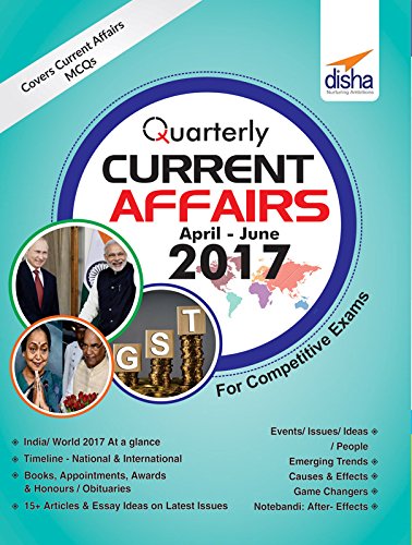 Quarterly Current Affairs - April to June 2017 for Competitive Exams book cover