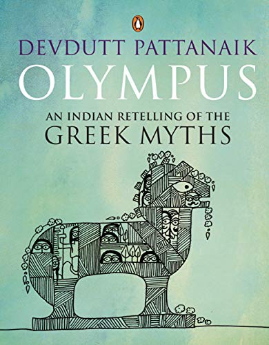 Olympus : AN INDIAN RETELLING OF THE GREEK MYTHS book cover