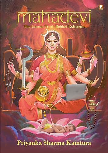Mahadevi The Unseen Truth Behind Existence book cover