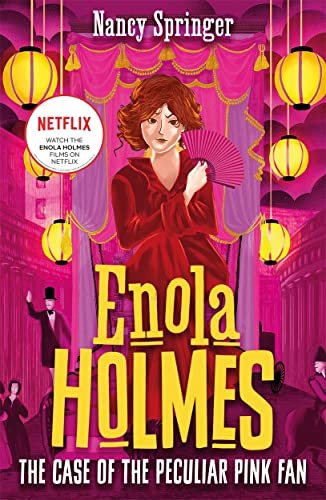 ENOLA HOLMES 4: THE CASE OF THE PECULIAR PINK FAN book cover