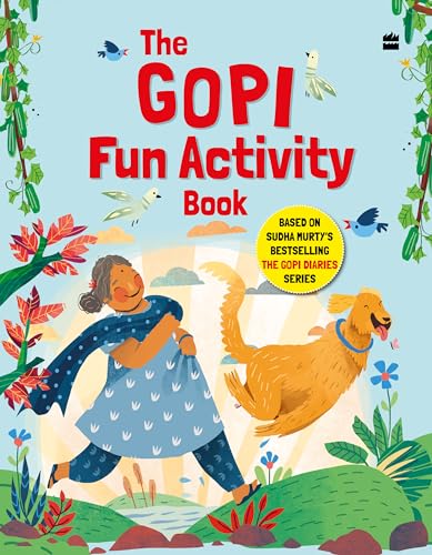 Gopi Fun Activity Book: BASED ON SUDHA MURTY'S BESTSELLING THE GOPI DIARIES